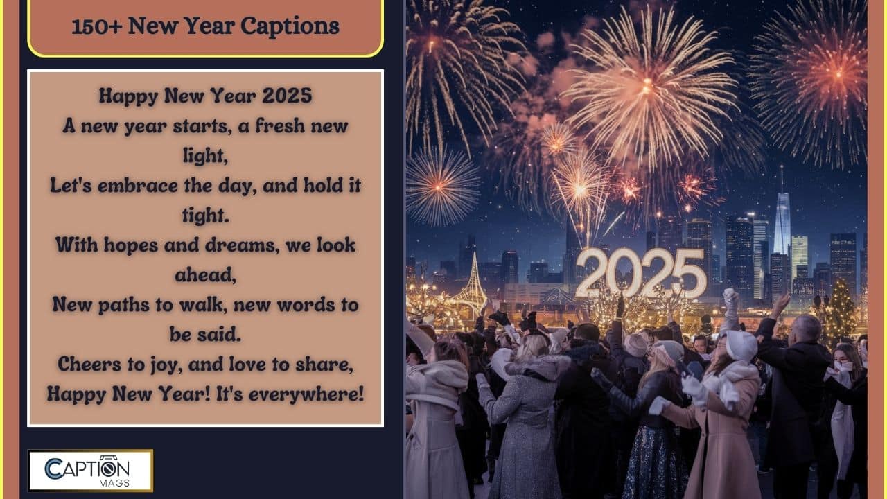 150+ New Year Captions For Instagram To Ring In 2025