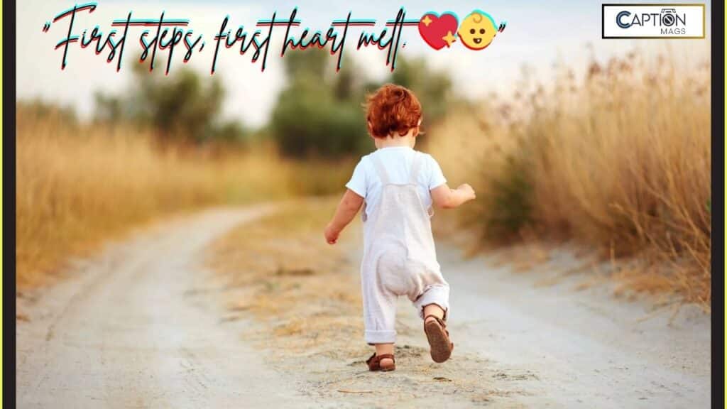 111+ Best and Powerful Baby First Walk Captions for Instagram
