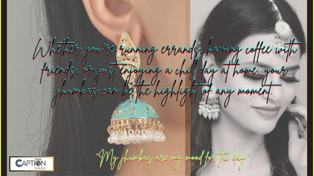 Best 206+ Jhumka Captions for Instagram in 2024
