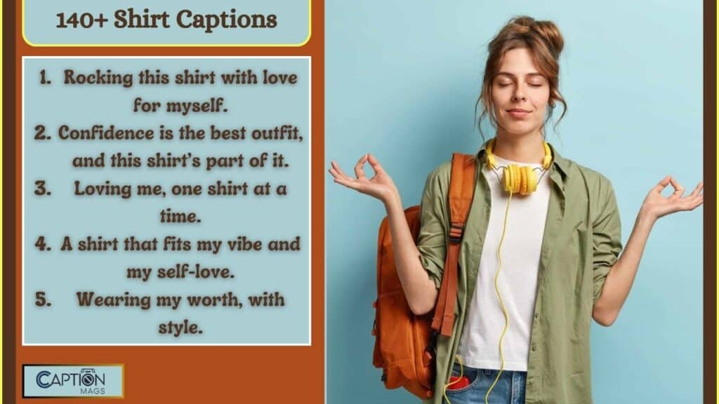 Top 140+ Shirt Captions For Instagram And Quotes