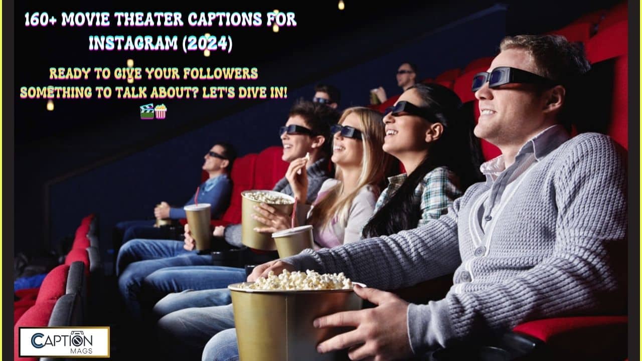 Movie Theater Captions