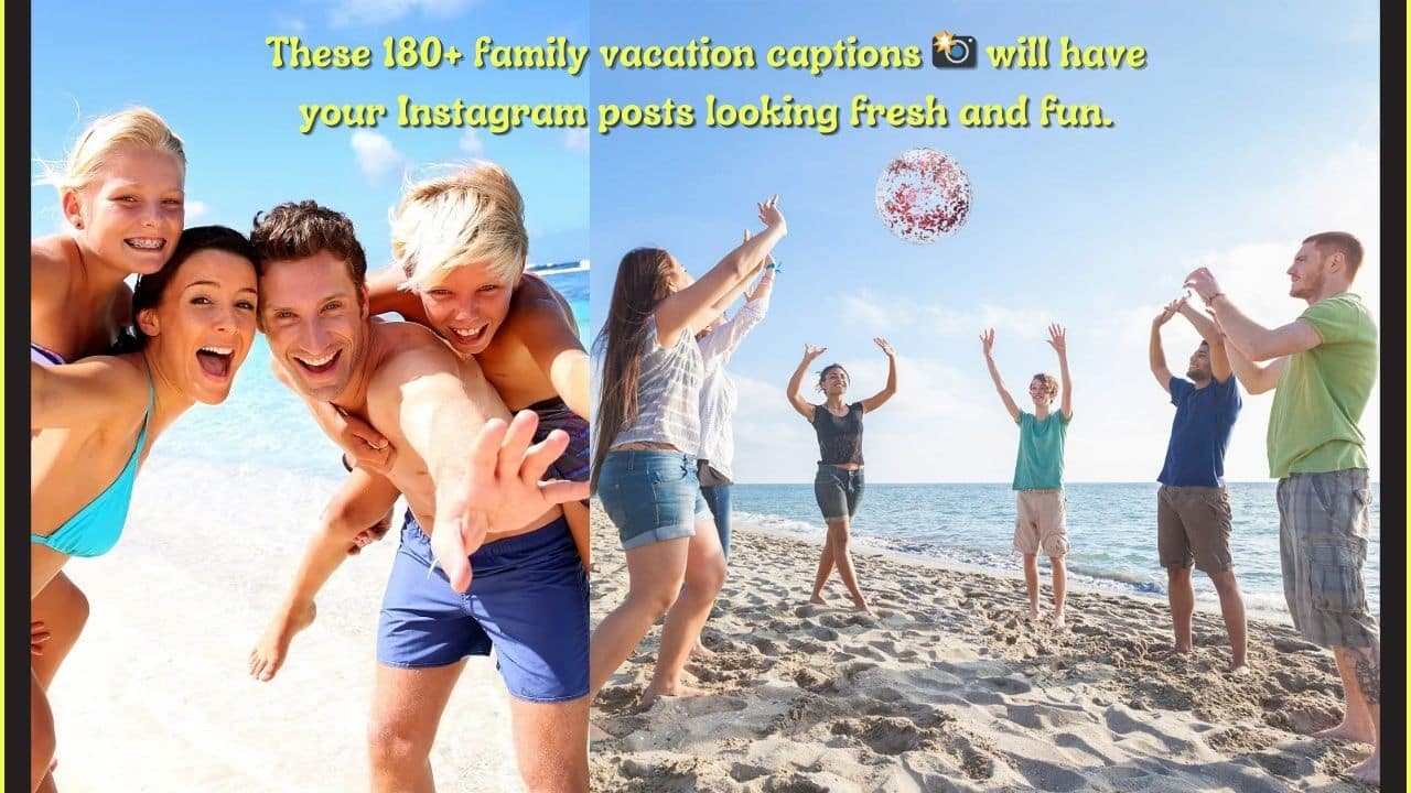 Top 180+ Family Vacation Instagram Captions (2024)