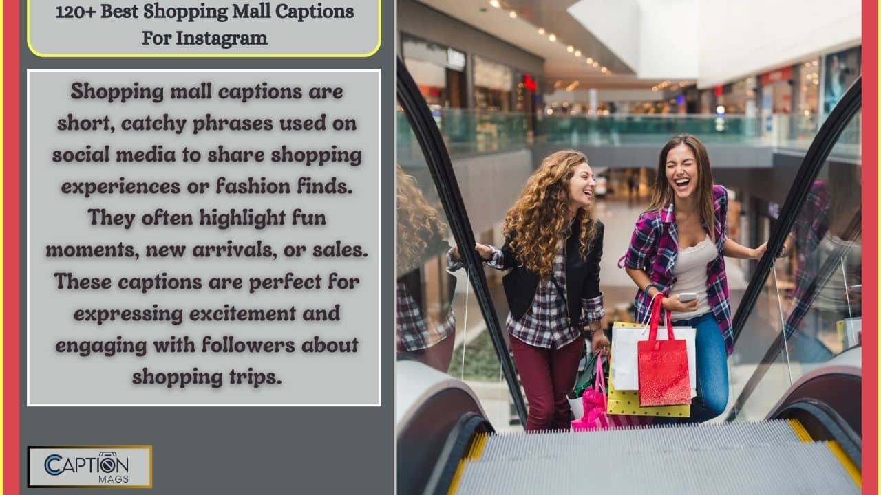 120+ Best Shopping Mall Captions For Instagram