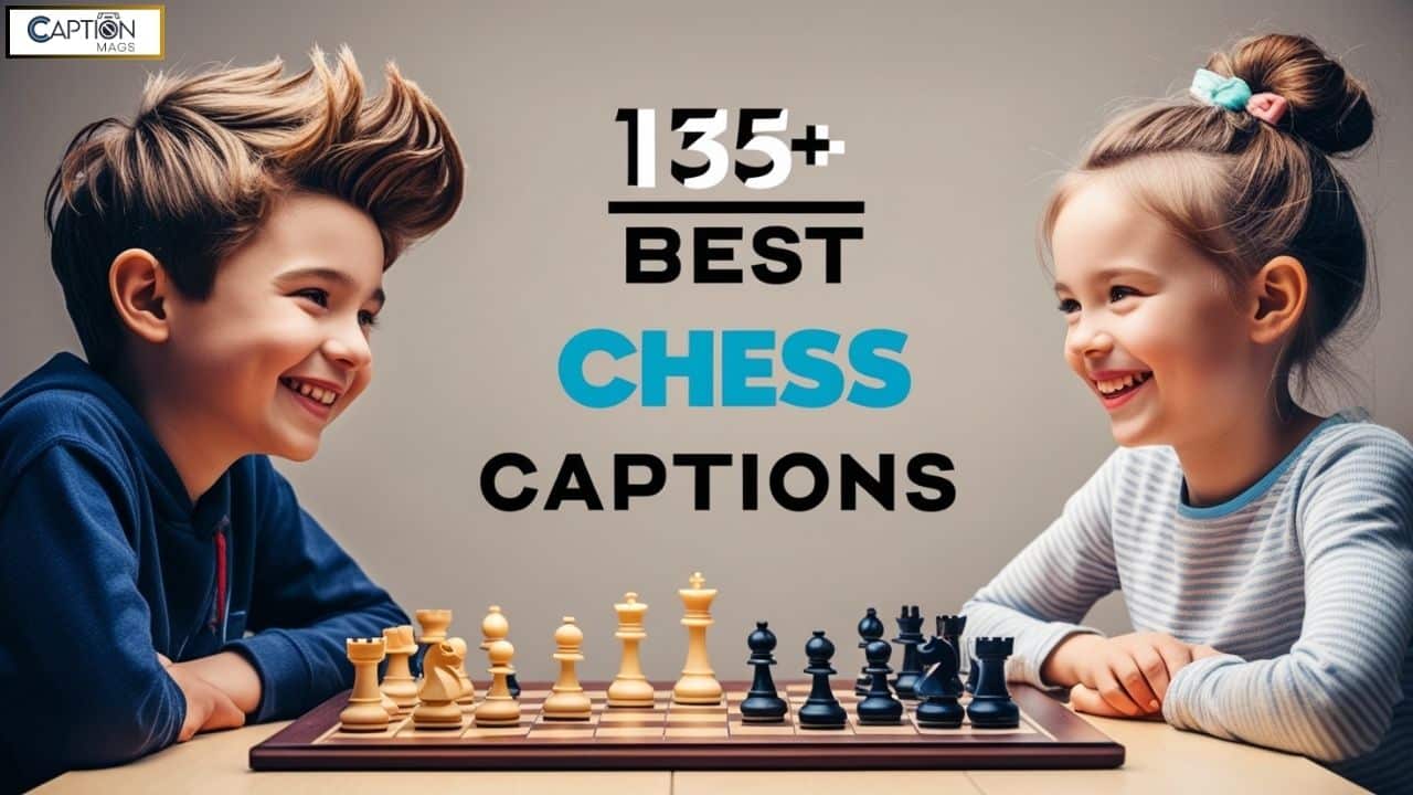 135+ Best Chess Captions For Instagram & Quotes