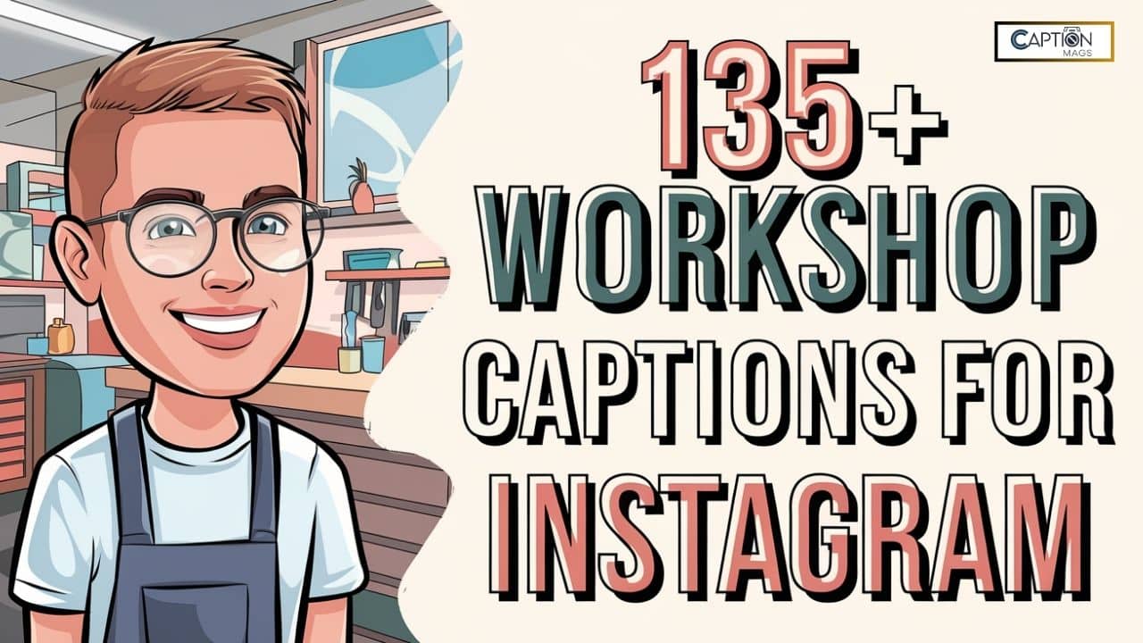 135+ Best Workshop Captions For Instagram & Quotes