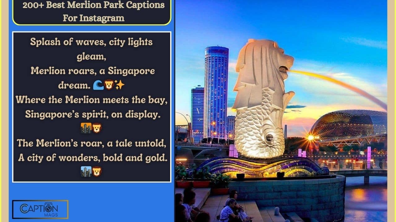 200+ Best Merlion Park Captions For Instagram