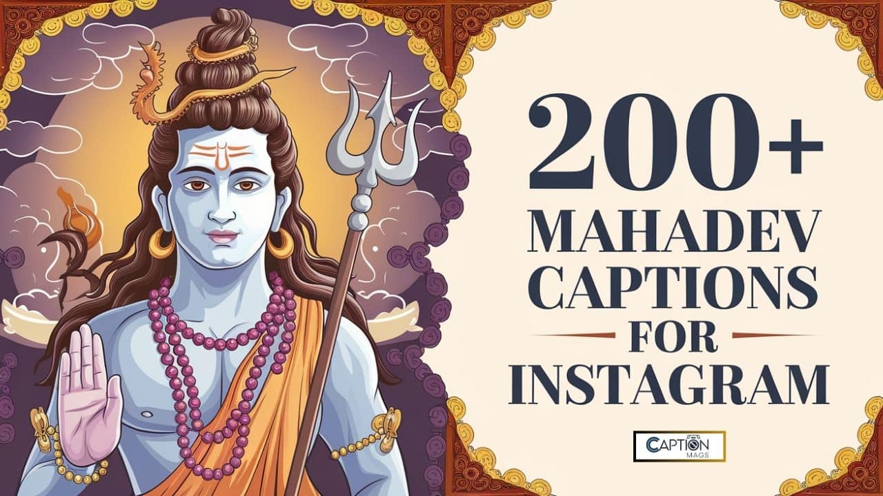 200+ Mahadev Captions For Instagram Trending (2025)