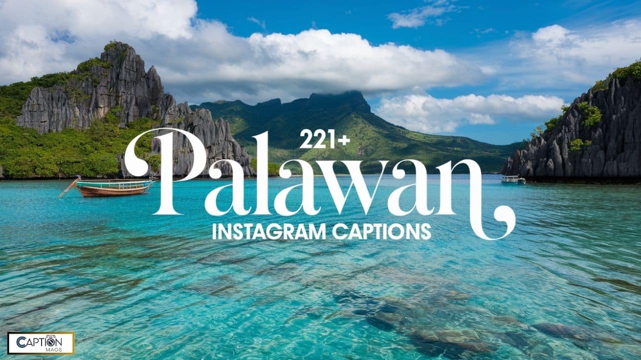 221+ Best Palawan Instagram Captions And Quotes