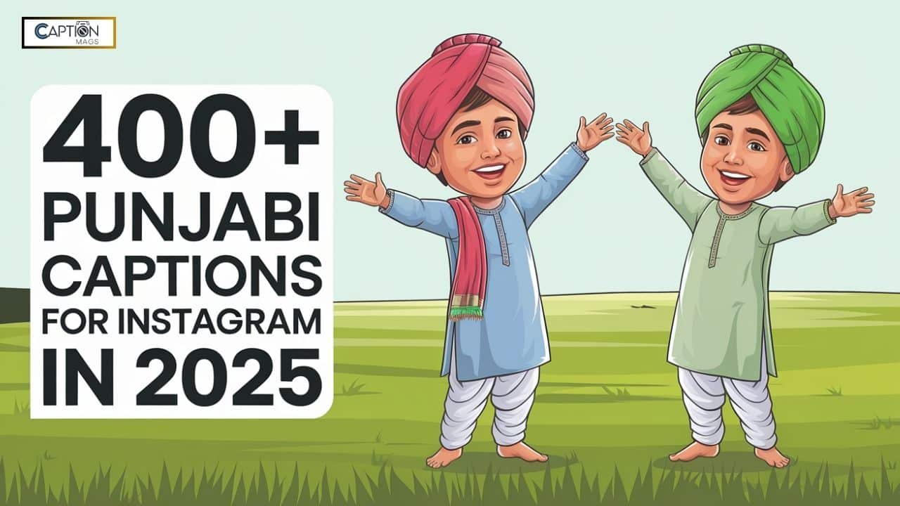 400+ Punjabi Captions For Instagram In 2025