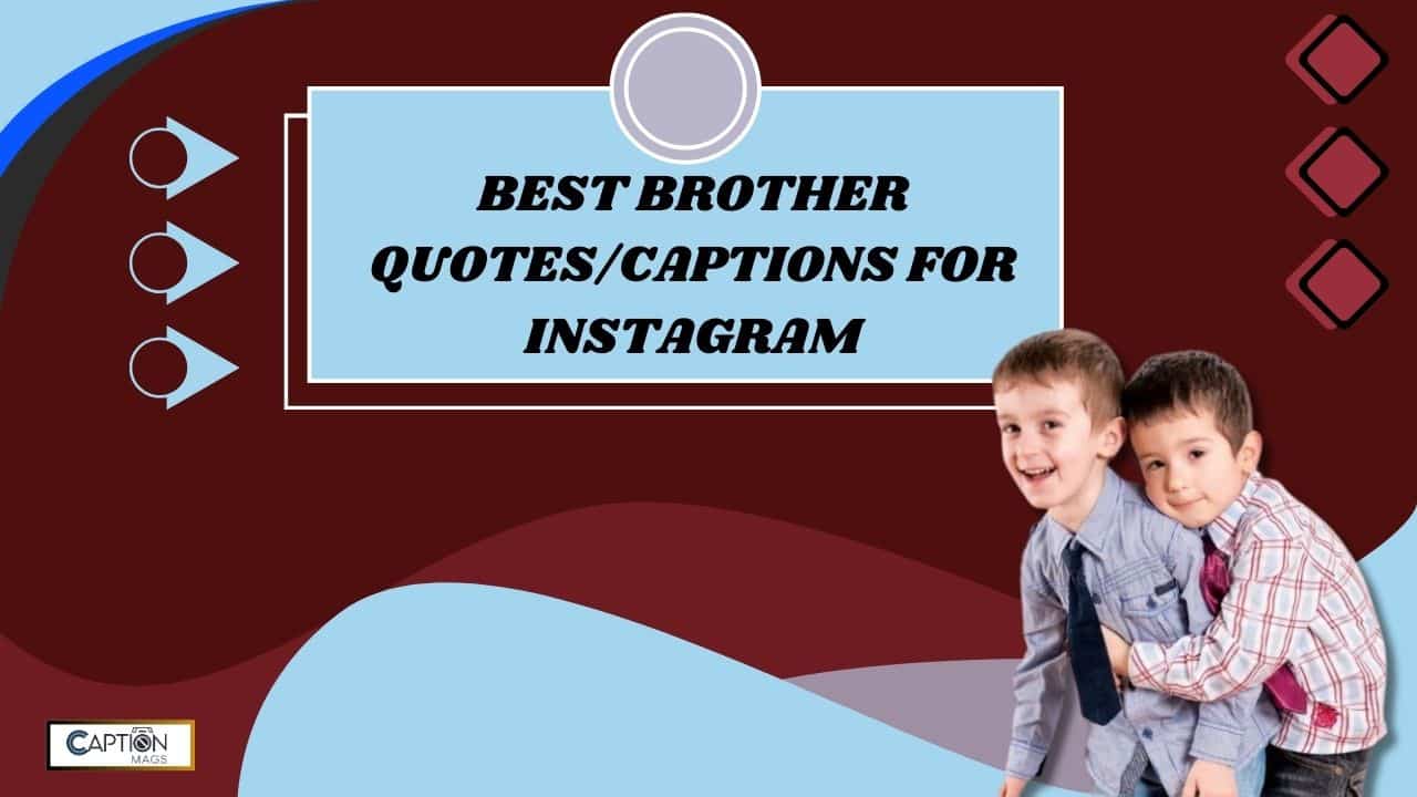 brother captions for instagram