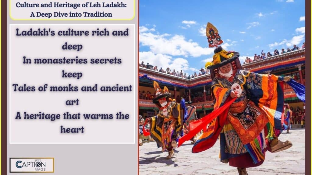 Culture and Heritage of Leh Ladakh: A Deep Dive into Tradition