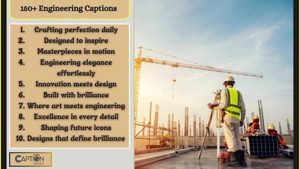 150+ Best Engineering Captions For Instagram
