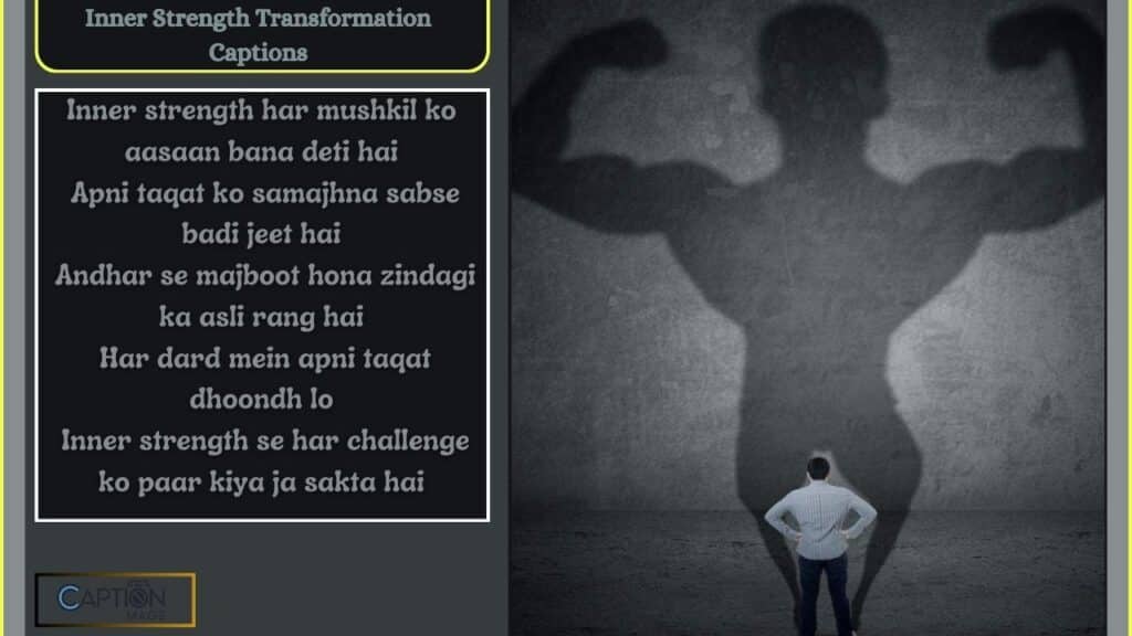 Inner Strength Transformation Captions