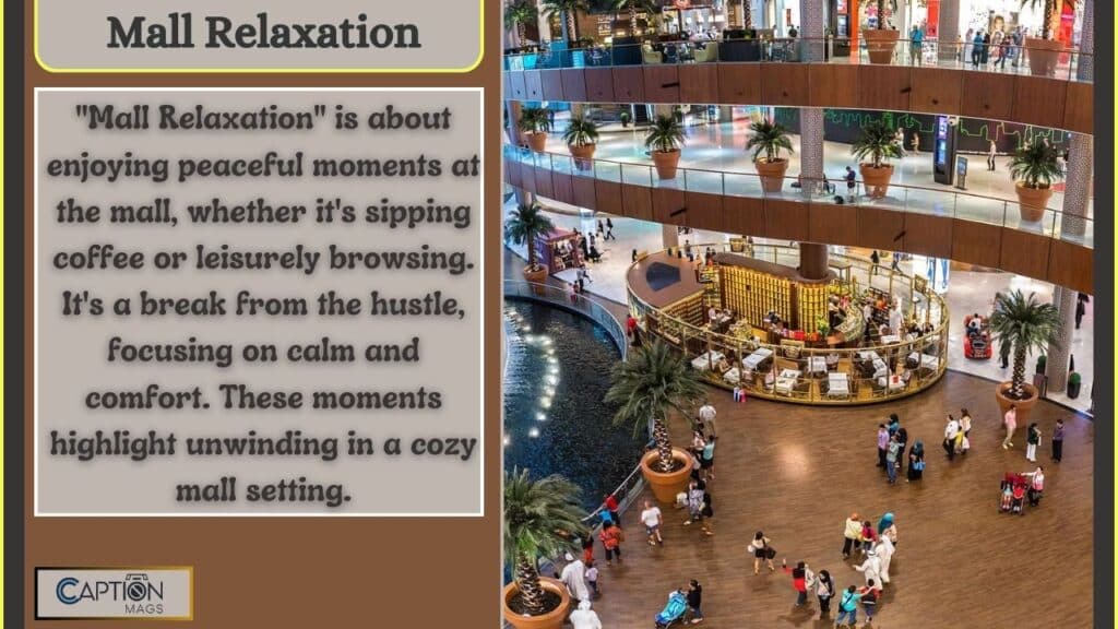 Mall Relaxation