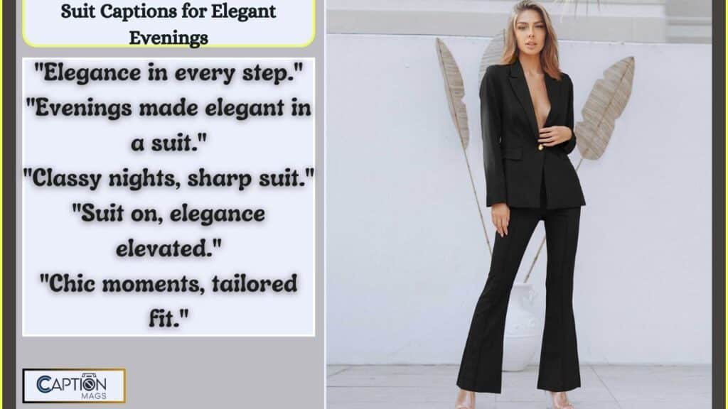 Suit Captions For Instagram