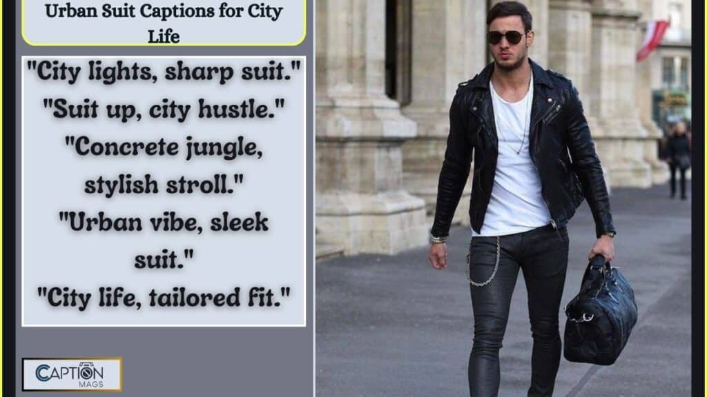 Urban Suit Captions 