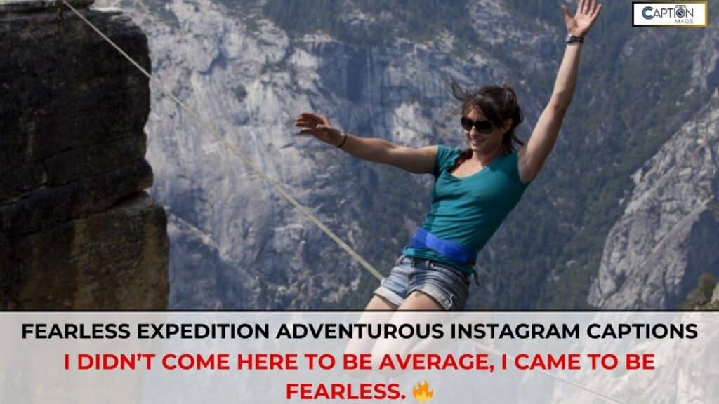 Adventurous Captions For Instagram