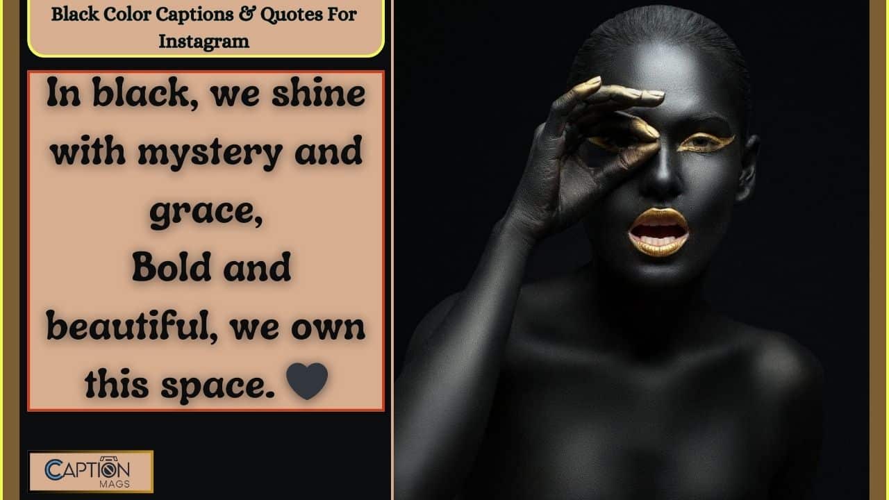Black Color Captions & Quotes For Instagram