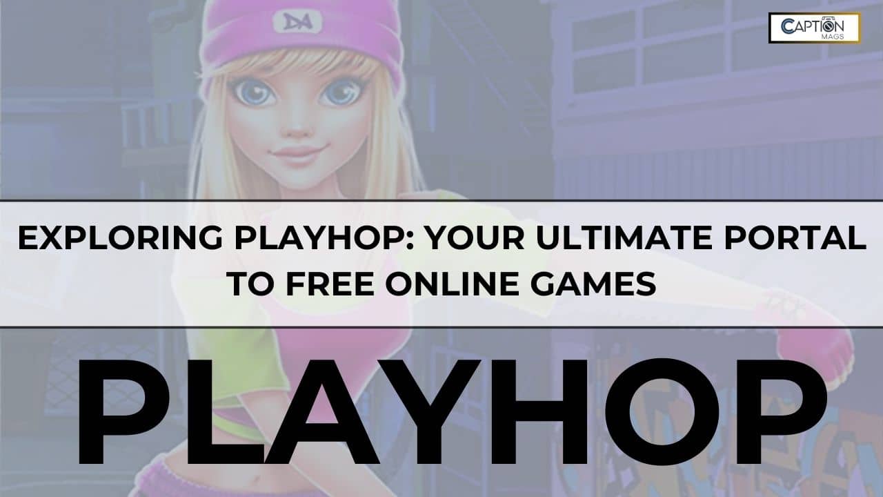 Exploring Playhop: Your Ultimate Portal To Free Online Games