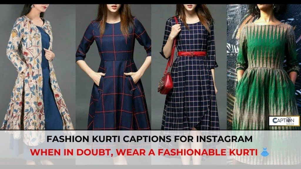 Kurti Captions For Instagram