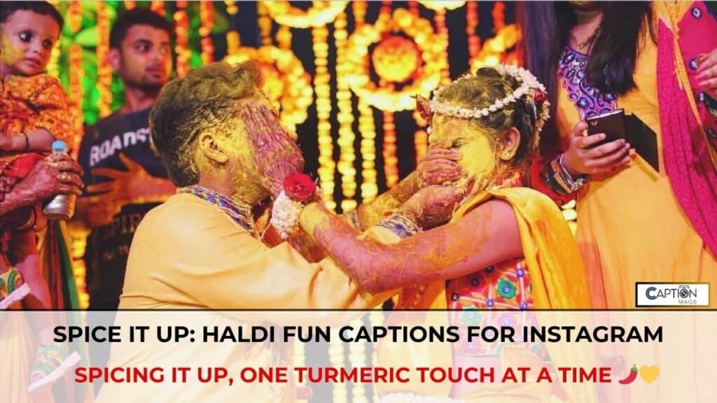 Haldi Captions For Instagram