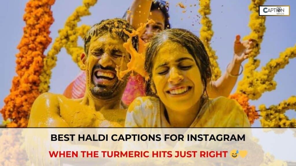 Haldi Captions For Instagram