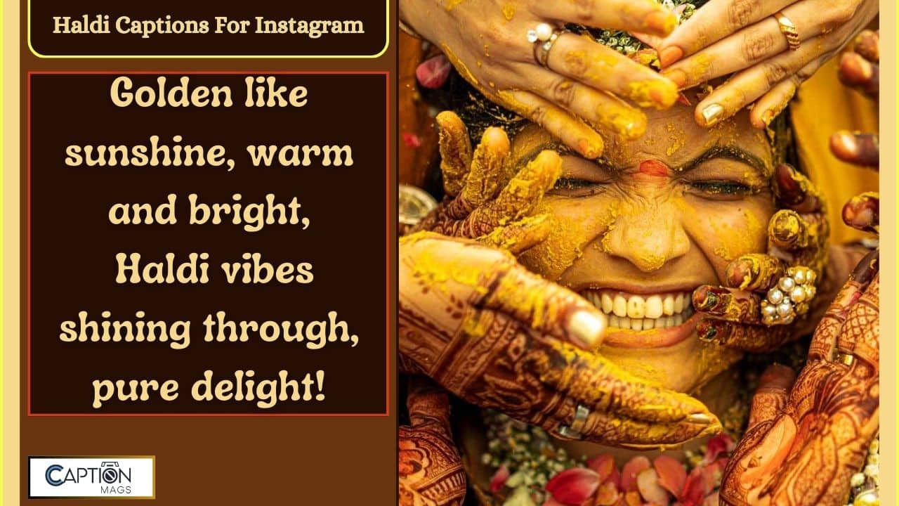 403+ Best Haldi Captions For Instagram In 2025