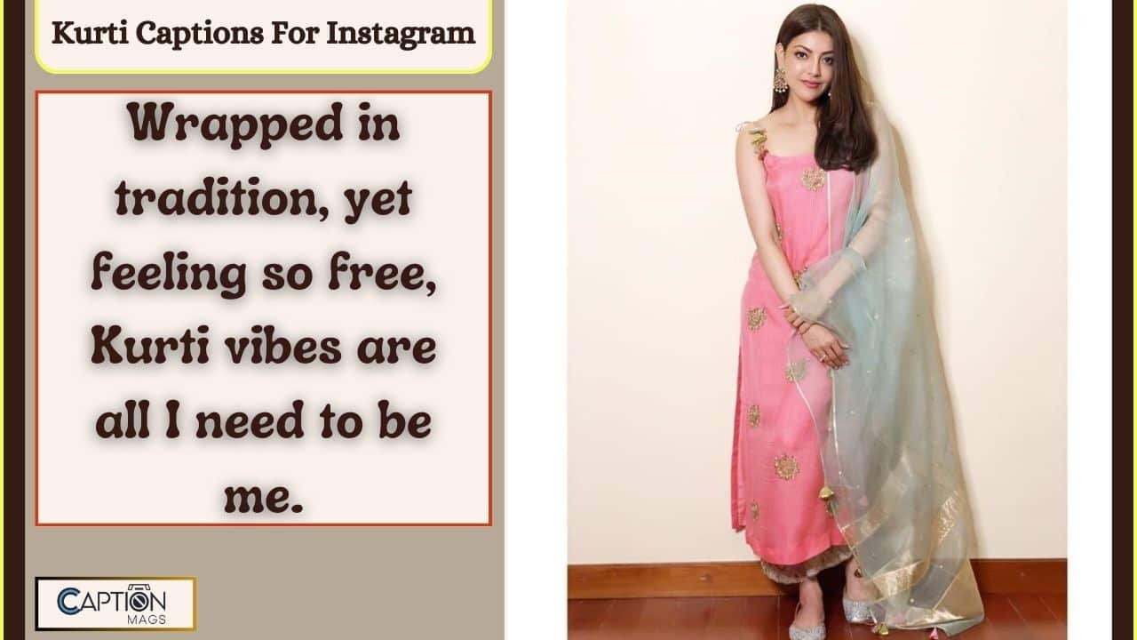 Kurti Captions For Instagram