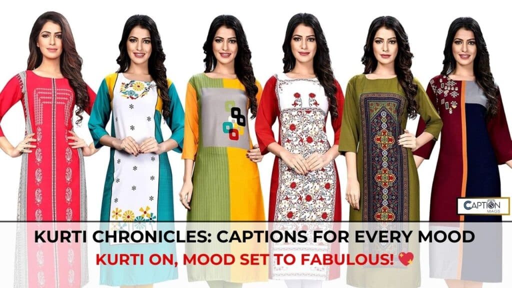 Kurti Captions For Instagram