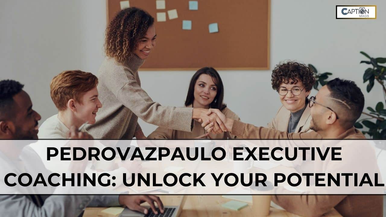 Pedrovazpaulo Executive Coaching: Unlock Your Potential