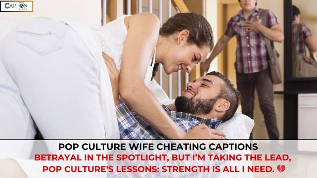 Wife Cheating Captions For Instagram