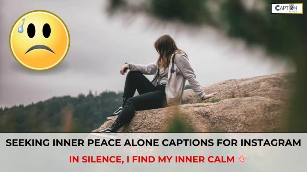 alone captions for instagram for girl