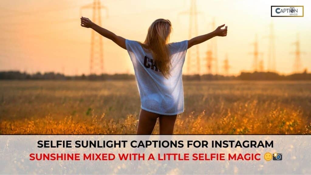 sunlight captions for instagram

