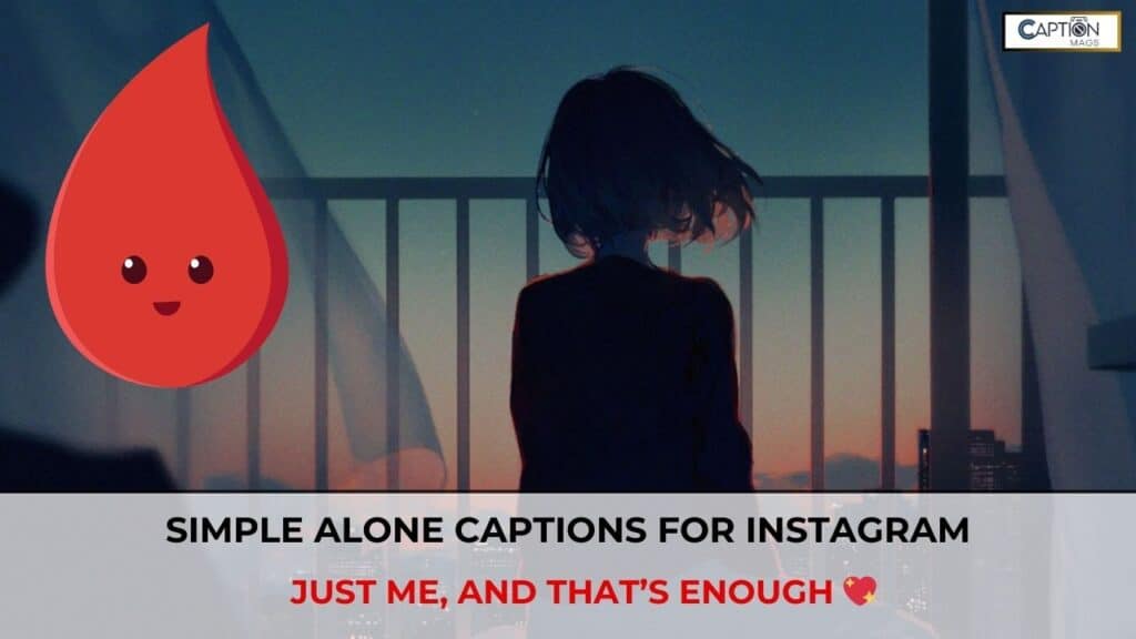 alone captions for instagram