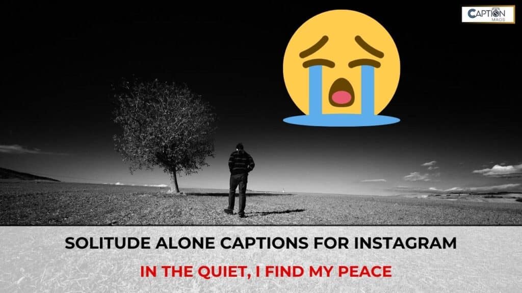 alone captions for instagram

