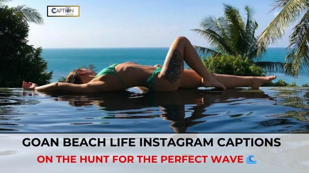 Goa Captions For Instagram
