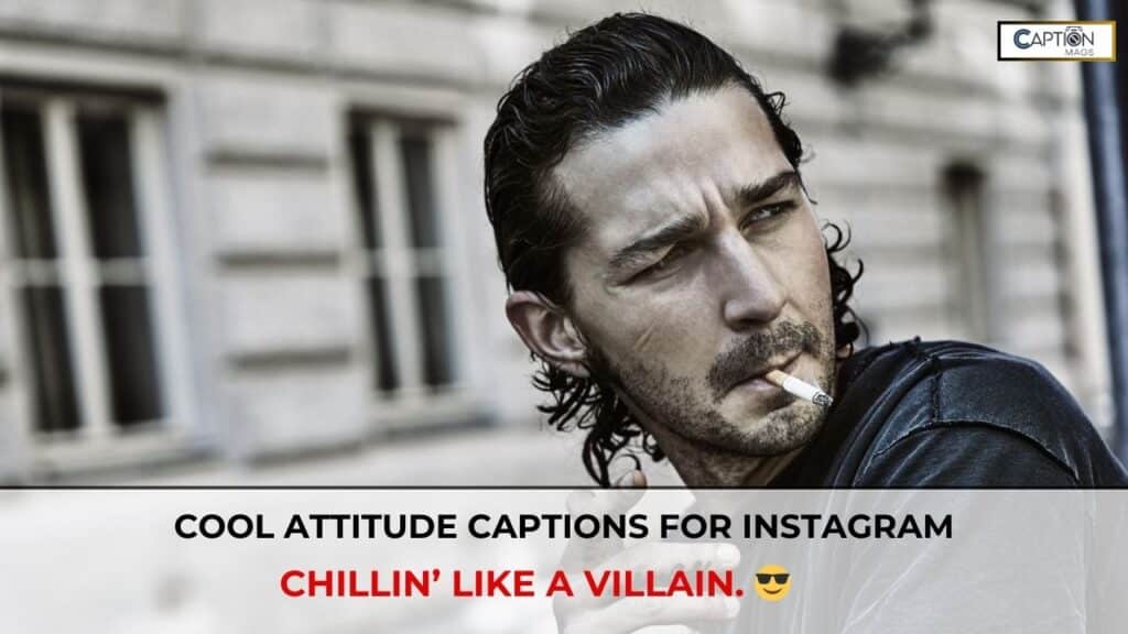 instagram captions for boys attitude

