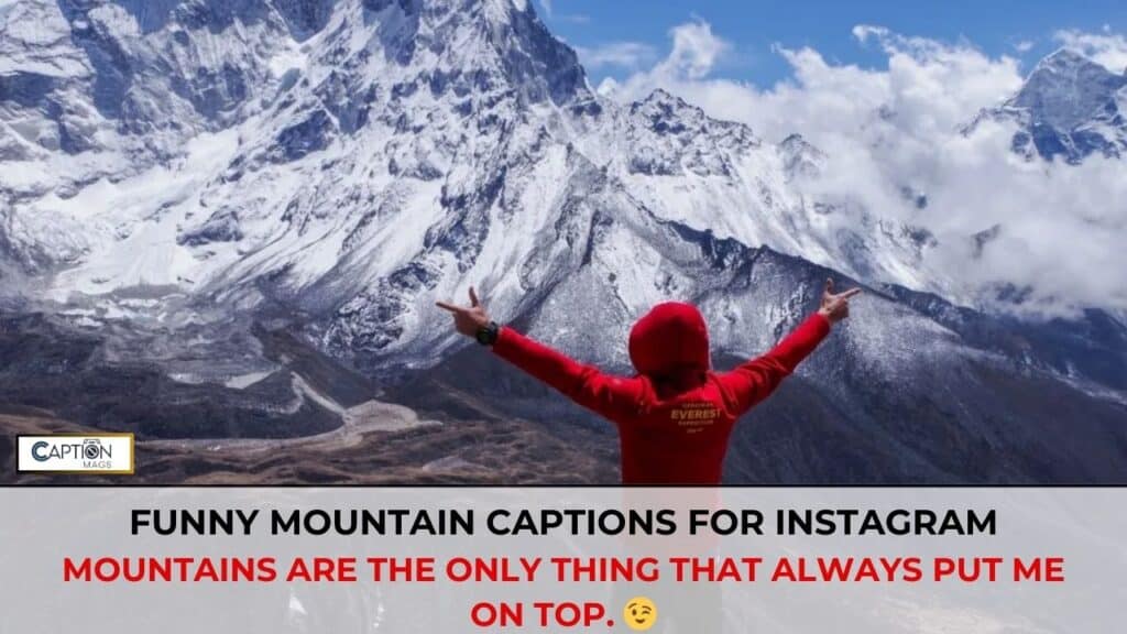 Mountain Captions For Instagram