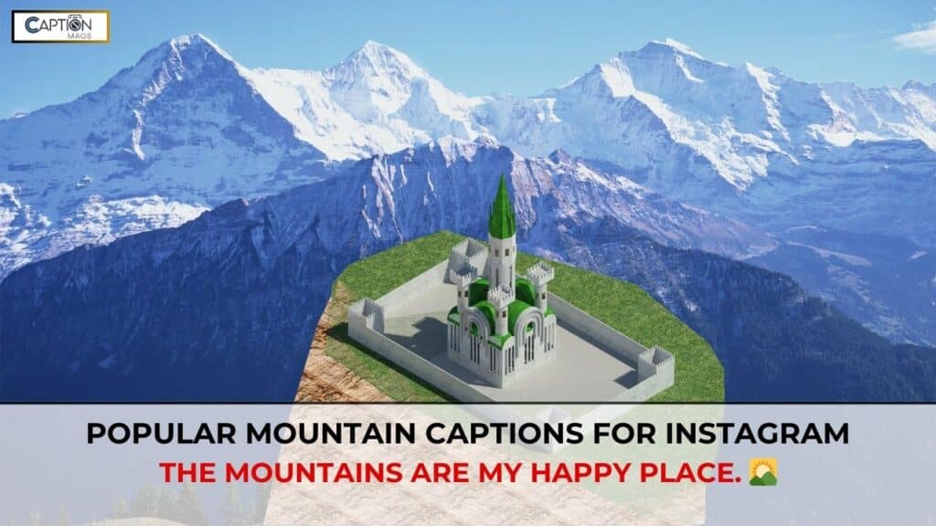 Mountain Captions For Instagram