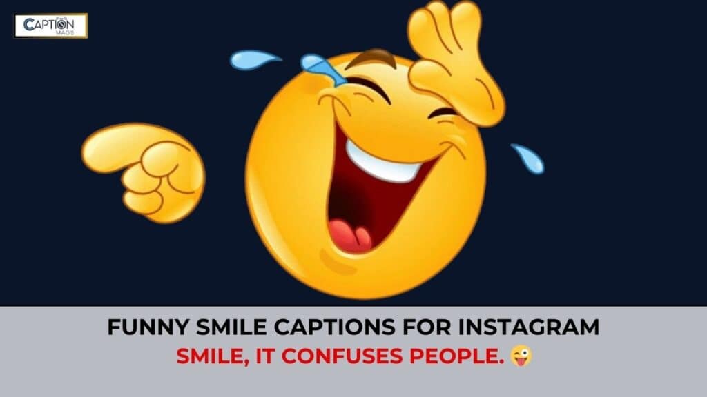 smile captions for instagram

