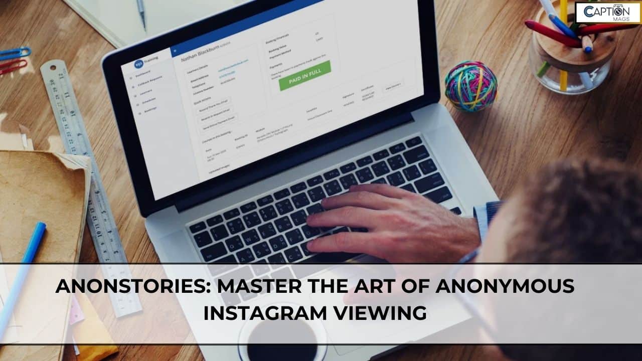 AnonStories: Master The Art Of Anonymous Instagram Viewing